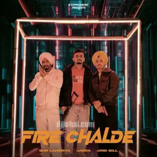 Fire Chalde Ft. Jassa
