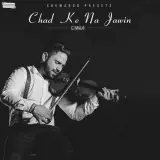 Chad Ke Na Jawin