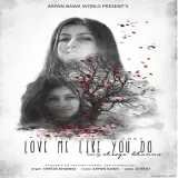 Love Me Like You Do