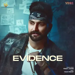 Evidence Ft. Yeah Proof