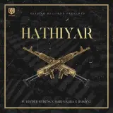 Hathiyar Ft. Jimmy G