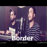 Border Ft Pavvy Dhanjal