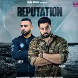 Reputation Ft. Lovy Kahlon