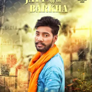 Jatt Ajj Bi Barkha