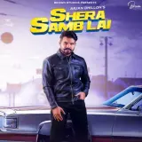 Shera Samb Lai Ft. Preet Hundal