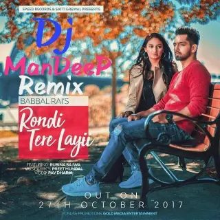 Rondi Tere Layi Remix
