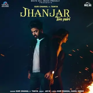 Jhanjar Tere Pairi Ft. Tanya