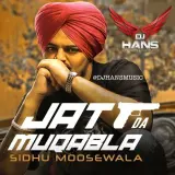 Jatt Da Muqabala Remix Ft. Dj Hans