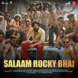 Salaam Rocky Bhai (KGF Chapter 1)