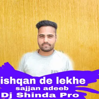Ishqan De Lekhe Remix