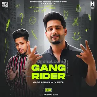 Gang Rider Ft. X Deol