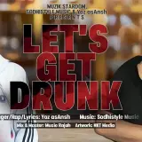 Lets Get Drunk