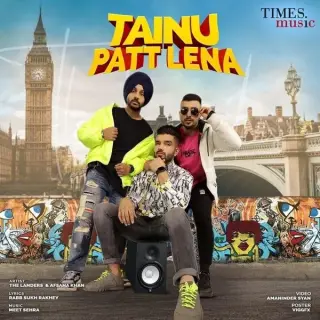Tainu Patt Lena Ft. Afsana Khan