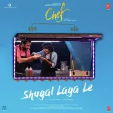 Shugal Laga Le (Chef)