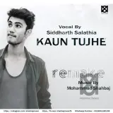 Kaun Tujhe Remake