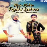 Mein Ni Rakhi Behna Ft. Soni Pabla