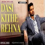 Dasi Kithe Rehna