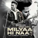 Milyaa Hi Naa