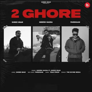 2 Ghore Ft. Shree Brar