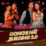 Oonchi Hai Building 2.0 (Judwaa 2)