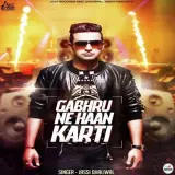 Gabhru Ne Haan Karti