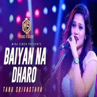 Baiyan Na Dharo