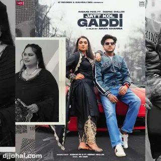 Jatt Kol Gaddi Ft. Deepak Dhillon
