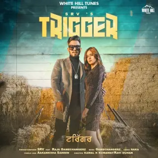 Trigger Ft. Raja Gamechangerz