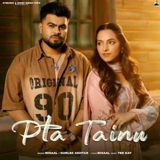 Pta Tainu Ft. Gurlez Akhtar