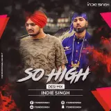 So High (Desi Mix)