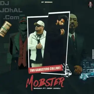 Mobster Ft. Deep Jandu