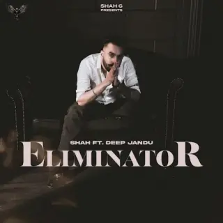 Eliminator Ft. Deep Jandu
