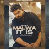 Malwa It Is