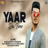 Yaar Da Time
