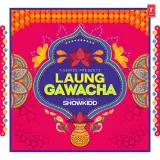 Laung Gawacha