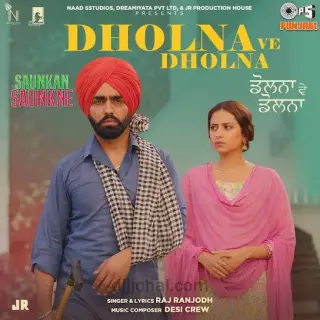 Dholna Ve Dholna