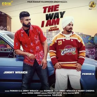 The Way I Am Ft. Pawan G