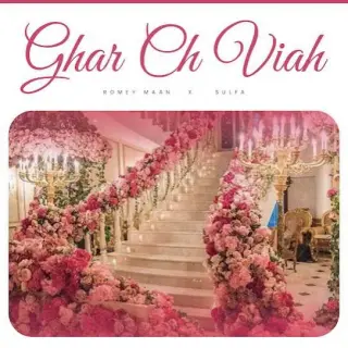 Ghar Ch Viah