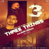 Three Things Ft. Deep Jandu