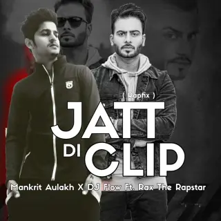 Jatt Di Clip (Refix)