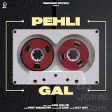 Pehli Gal