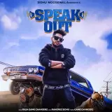 Speak Out Ft. Rangrez Sidhu