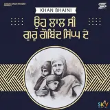 Oh Lal Si Guru Gobind Singh De