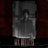 6ix Bullets