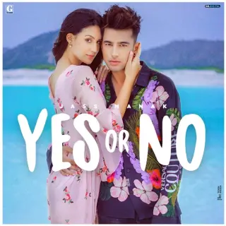 Yes Or No Ft. Sharry Nexus