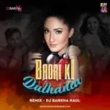 Badri Ki Dulhania (Remix)