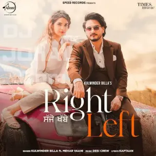 Right Left Ft. Mehar Vaani
