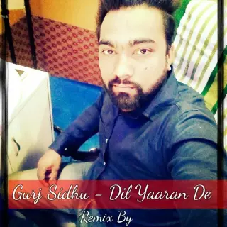 Dil Yaaran De Remix