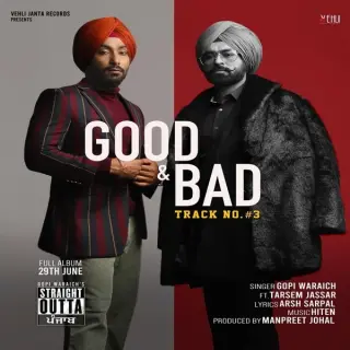 Good N Bad Ft. Tarsem Jassar