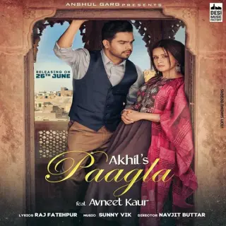 Paagla Ft. Avneet Kaur